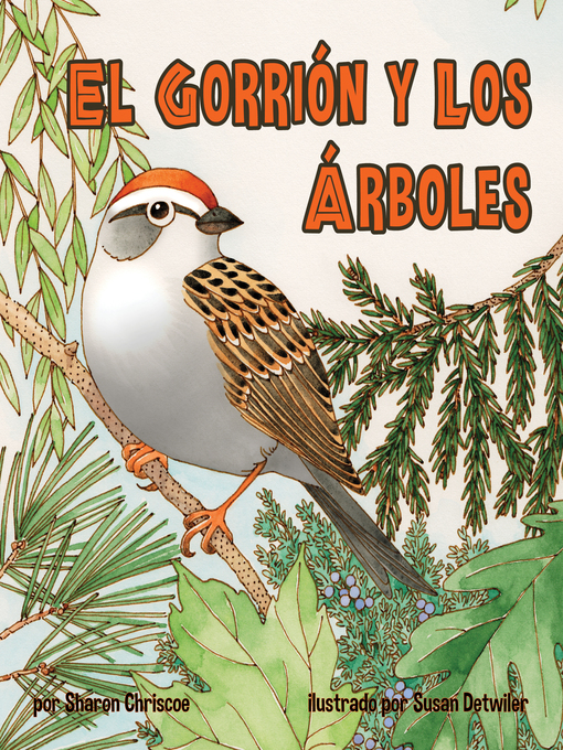 Title details for El gorrión y los árboles by Sharon Chriscoe - Available